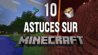 10 Astuces pratiques sur Minecraft !