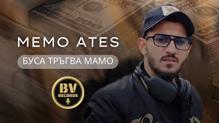 MEMO ATES - BUSA TRUGVA MAMO / Мемо Атеш - Буса Тръгва Мамо, 2024 Resimi