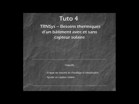 TRNSYS - Tutoriel 4/5 : Evaluer les besoins en chauffage et climatisation + ajout capteur solaire