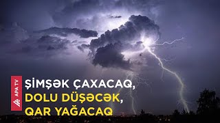 Sabahın hava proqnozu - APA HAVA