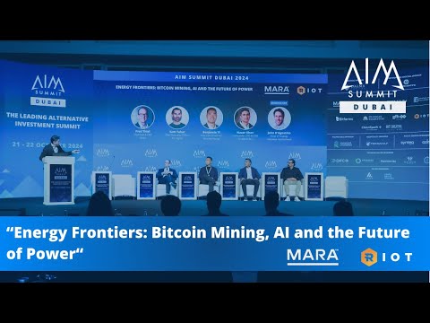 Energy Frontiers: Bitcoin Mining, AI and the Future of Power | AIM Summit Dubai 2024