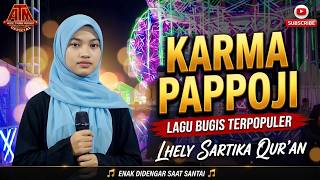 LAGU BUGIS KARMA PAPPOJI CIPTAAN M. IDRIZ || COVER LHELY SARTIKA QUR'AN FEAT JN PRODUCTION