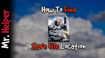 How To Find Crysis Warhead Save File Location