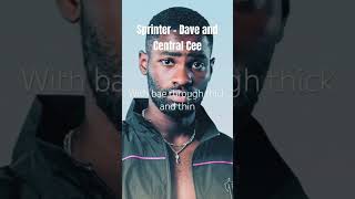 Dave and Central Cee: Sprinter - Lyrics