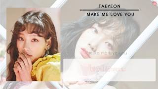 (Thaisub) Make Me Love You  - Taeyeon (태연)