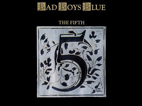 Bad Boys Blue - The Fifth