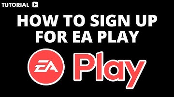 How to sign up for  EA Play
