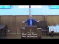 Pastor Saro Galstyan What's Your Choice 3/20/22
