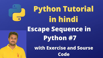 Escape Sequence in Python | Python tutorial in Hindi #7