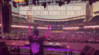 Chris Lorenzo - California Dreamin' (Vintage Culture Remix) ft. High Jinx Resimi