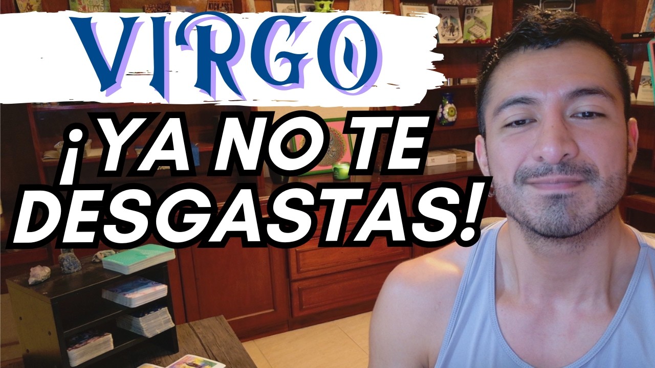 VIRGO! APARECEN NUEVAS OPCIONES! PERO ESTÁS HACIENDO UN RECORTE PARA CULTIVAR TU ENERGÍA Y AVANZAR!