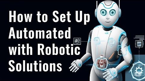 How to Set Up Automated Workflows with Robotic Sol