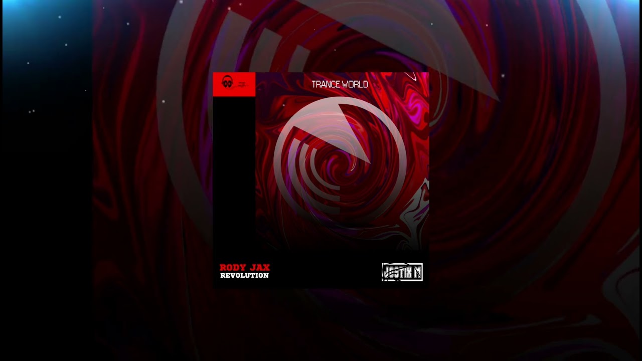 Rody Jax - "REVOLUTION" (TRANCE WORLD) | Dance Music Electronic/EDM Trance @Jostix M Recordings