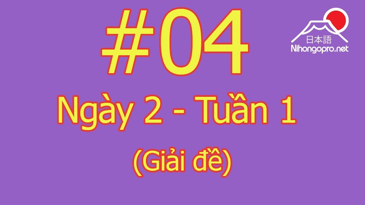 Đọc hiểu N3 - Ngày 2 - Tuần 1 - Somatome (Giải đề)