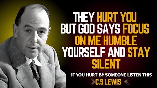 FOCUS on God, Humble Yourself, and Stay Silent — Timeless Wisdom Inspired by C.S. Lewis