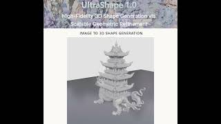 UltraShape (Peking University), High-Fidelity 3D Shape Generation via Scalable Geometric Refinement
