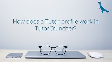 How does a Tutor profile work in TutorCruncher