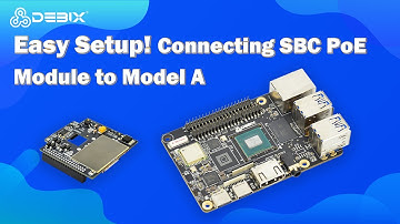 Easy Setup! Connecting SBC PoE Module to DEBIX Model A