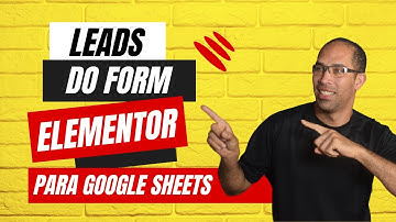Como exportar automaticamente Leads do elementor para Planilhas do Google (google sheets)