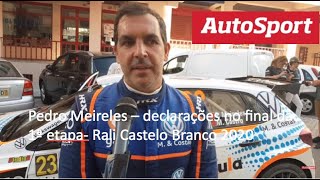 Pedro Meireles - declarações ao Autosport no final da 1ª etapa