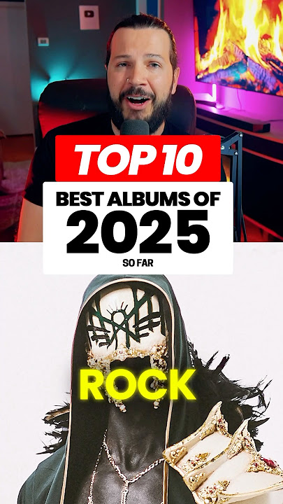 Top 10 Best Albums Of 2025 (so far)