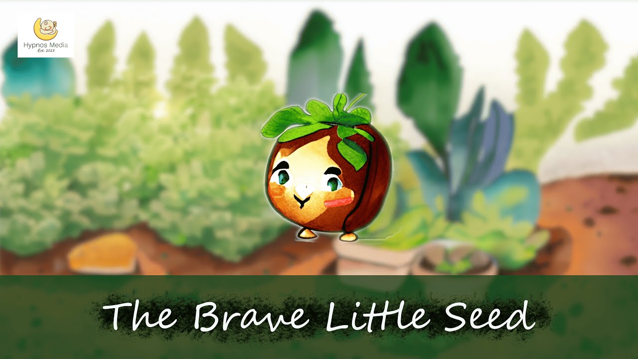 The Brave Little Seed - YouTube