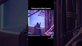 Tomorrow in tilted towers🔥#fortnite #ogfortnite #gaming #shorts