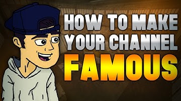 How To Make Your Channel Popular - Evolving Into A Better YouTuber #46
