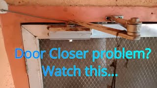 How to fix a broken Door Closer