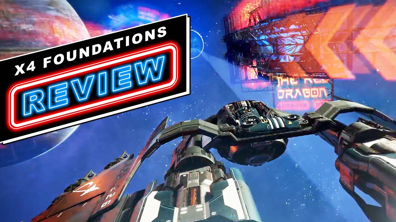 Is X4: FOUNDATIONS Any Good In 2023? - Review