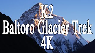 4k K2 Baltoro Glacier Trek K2 バルトロ氷河トレッキング Timelapse Youtube