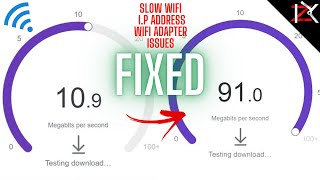 how to fix wifi issues | i.p address - wifi adapter -  slow wifi speeds on pc problems fixed