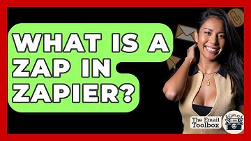 What Is A Zap In Zapier? - TheEmailToolbox.com