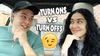 TURN ONS & TURN OFFS ABOUT EACH OTHER!! *SPICY*