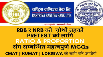 Ratio and Proportion MCQs for RBB Level 4 Pretest | NRB Level 4 Pretest | CMAT | KUMAT | Loksewa