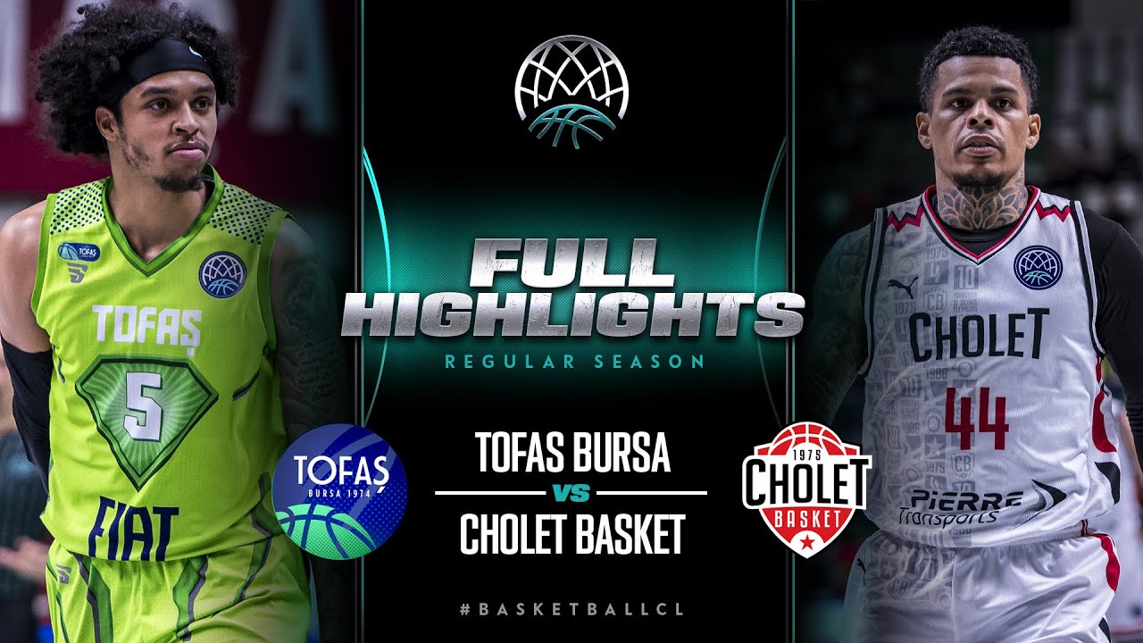 Tofas Bursa v Cholet Basket | Full Game Highlights | #BasketballCL 2023