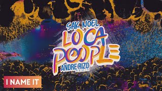 Sak Noel - Loca (Andre Rizo Remix) || Official Audio