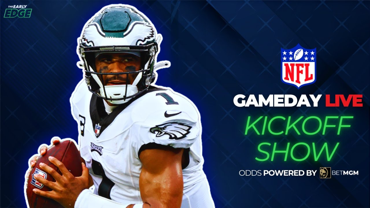 The NFL Week 4 Game Day Kickoff Show The Early Edge