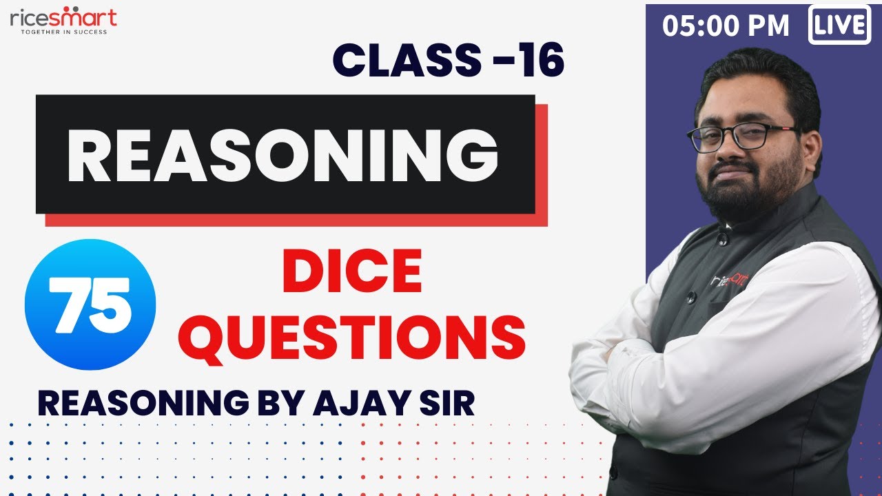 Top 75 Dice Questions | Most Expected Questions - 16 | Reasoning by Ajay Sir