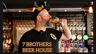 Have you been to the 7 Brothers beer house before ❓