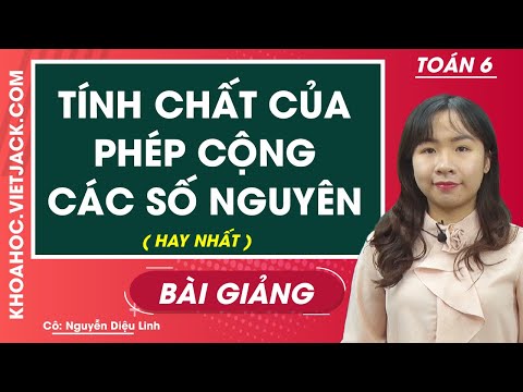 Video: Tính chất của số nguyên là gì?