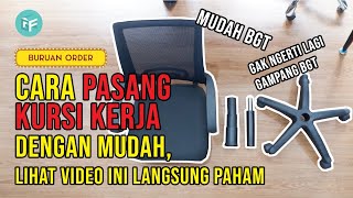 Cara Pasang Kursi Kerja Dengan Mudah, Tutorial Lengkap Dijamin Langsung Bisa