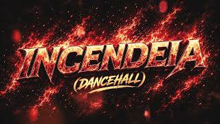 INCENDEIA ( DANCEHALL ) Mc Kevin o Chris e DJ Maloka Original Feat. Mc Kelme 