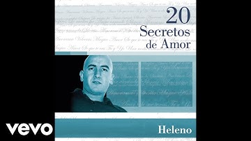 Heleno - Me Puedo Llegar a Enamorar (Official Audio)
