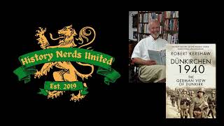Robert Kershaw Reveals The German Perspective On Dunkirk in his Book Dunkirchen 1940
