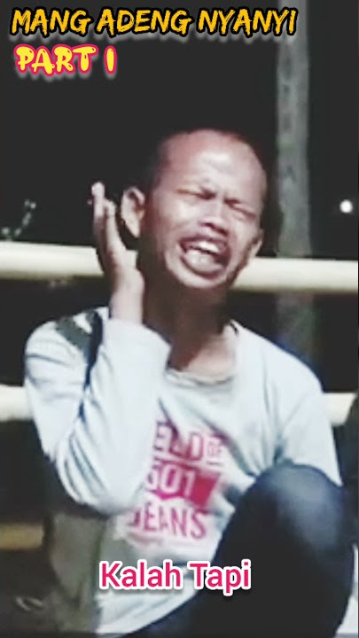 Mang ADENG Nyanyi Lucu Part 1