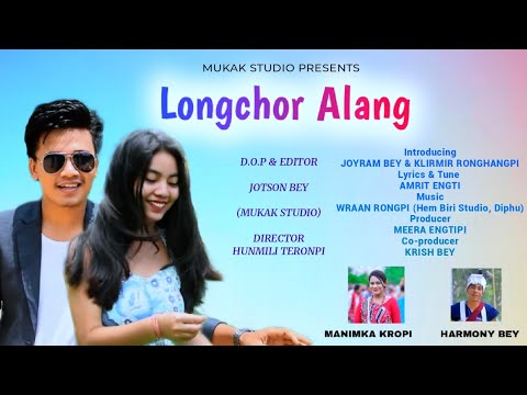 Longchor Alang  Official ReleaseNew Karbi Romantic Music Video Harmony Bey  Manimka kropi 