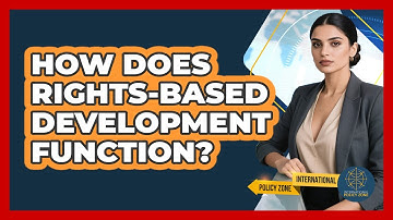 How Does Rights-Based Development Function?
