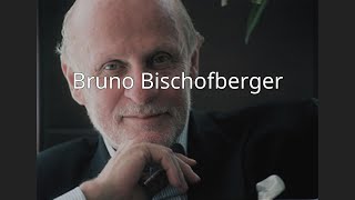 Play video: Bruno Bischofberger