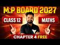 🔴 TEJAS BATCH 2027 | Class 12 Math's | 4th CHAPTER FREE (Part:-12) | MPBOARD | MOST POWERFUL BATCH🔥